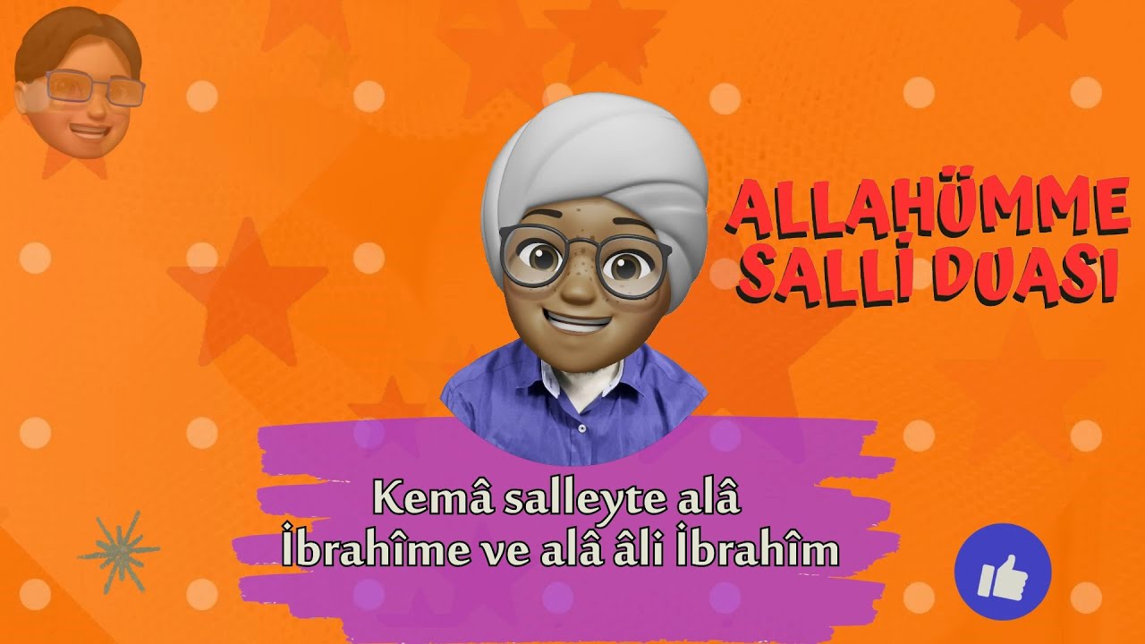 Allah&uuml;mme salli duası ezberle &ccedil;ocuklar i&ccedil;in salli ezber salli barik duası ezberle &Ccedil;ok kolay ezber