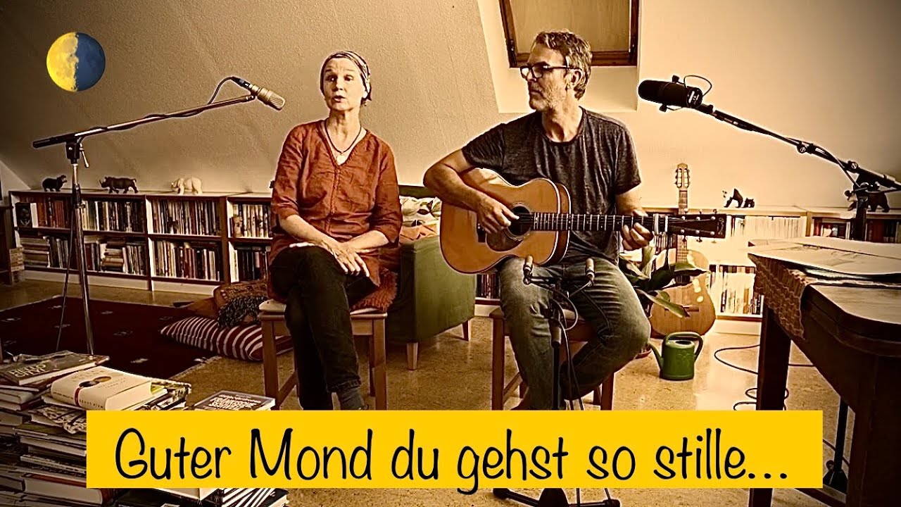 Guter Mond, du gehst so stille
