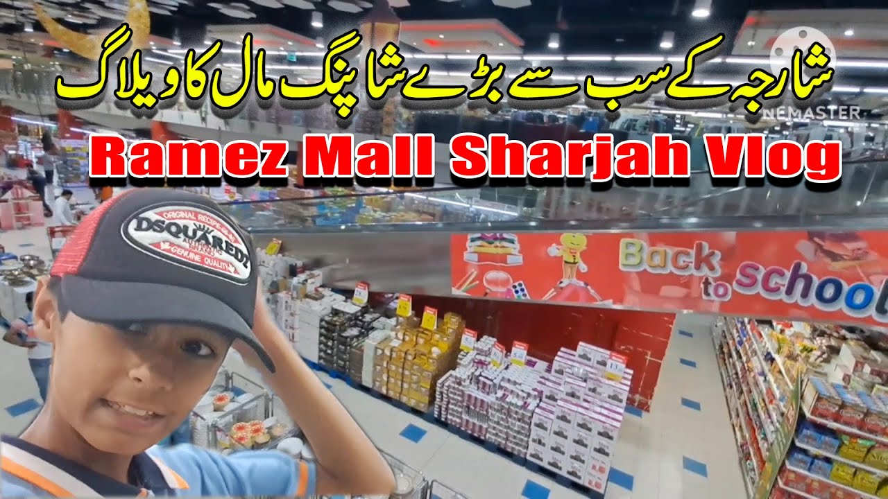 Ramez Mall Sharjah Vlog - Biggest Shopping Mall in the Sharjah