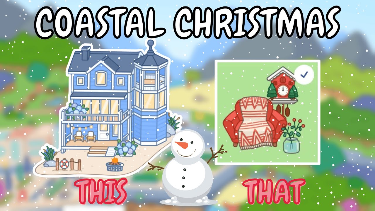 Coastal Villa + Festive Furniture Pack 🎄☃️ THIS & THAT Design Ideas in Toca Boca 😍 TOCA GIRLZ