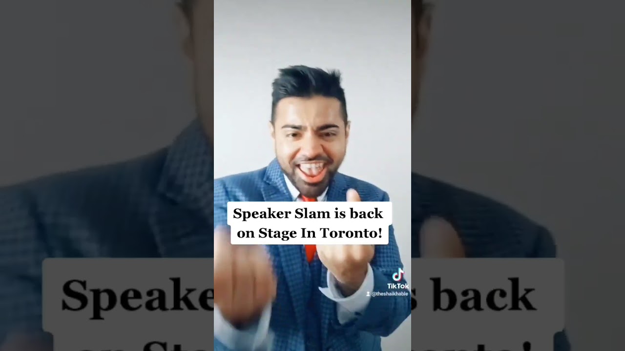 Speaker Slam Live In Toronto is Back with Host Dan Shaikh