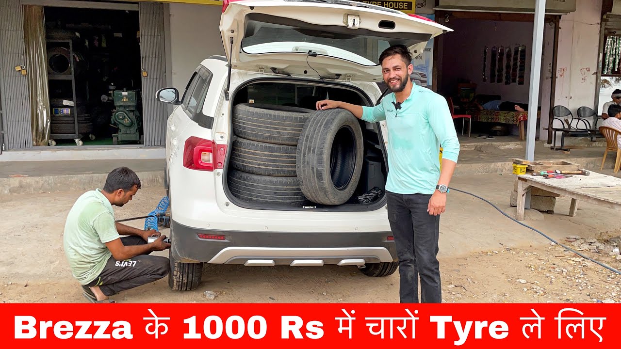 सिर्फ़ 1000 Rs में Brezza के चारों Tyre ले लिए | Brezza Tyres Changed