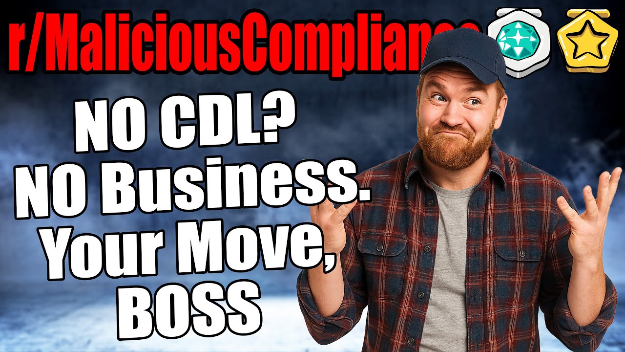 r/MaliciousCompliance - Refuse to Pay for My CDL? Say Goodbye to Your Business!
