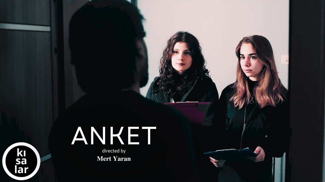 ANKET │ Kısa Film