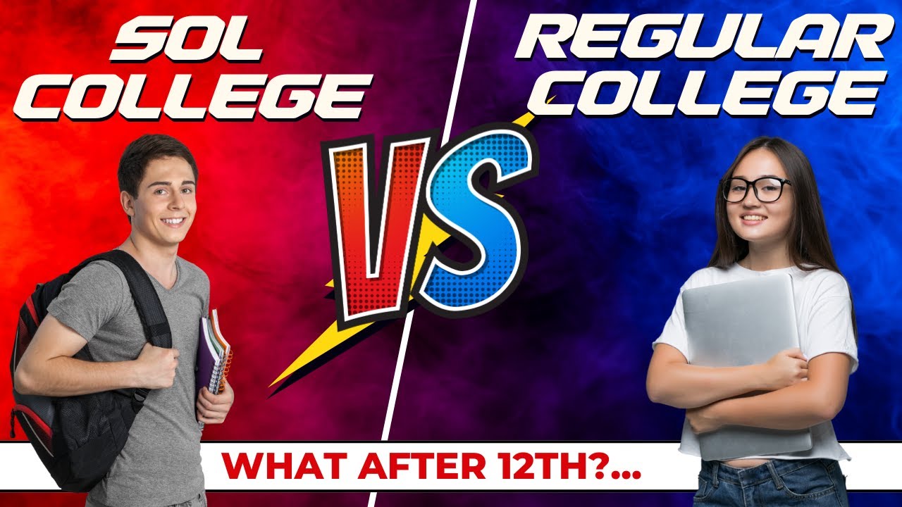 regular vs sol college |क्या करे ||b.com /ba/bsc/college ||full detail ||by anuj kumar singh