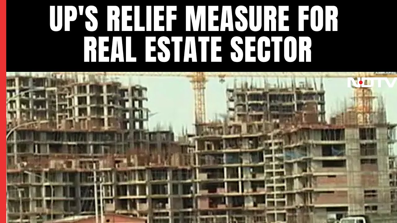 UP Government's Relief For Builders, Homebuyers