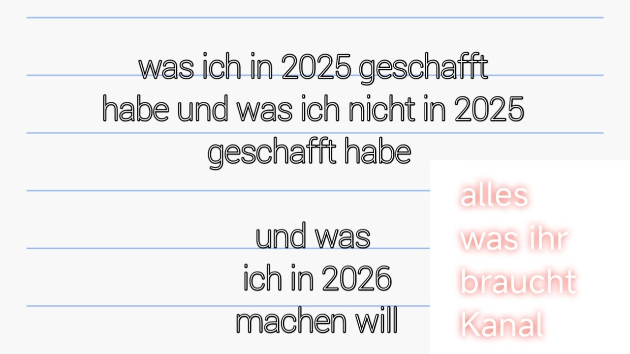 Was ich 2025 geschafft und nicht geschafft habe und was ich 2026 machen will