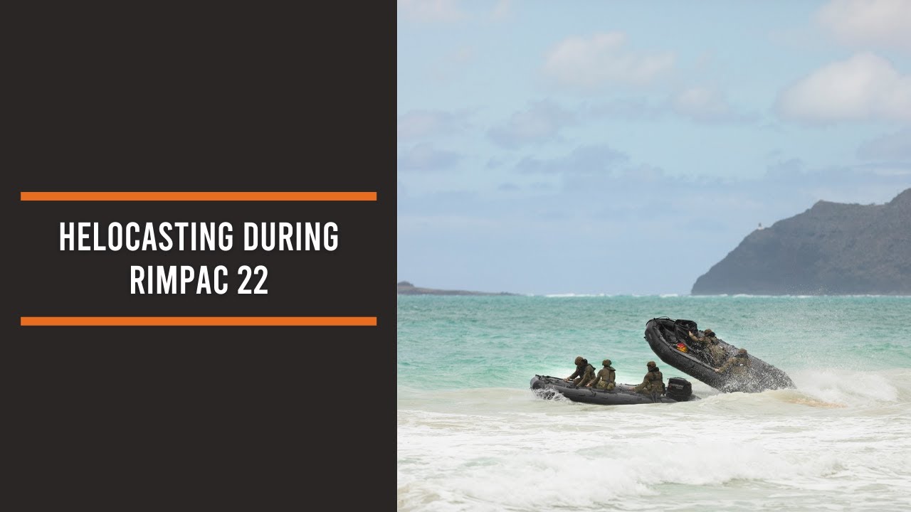 Helocasting during RIMPAC 22