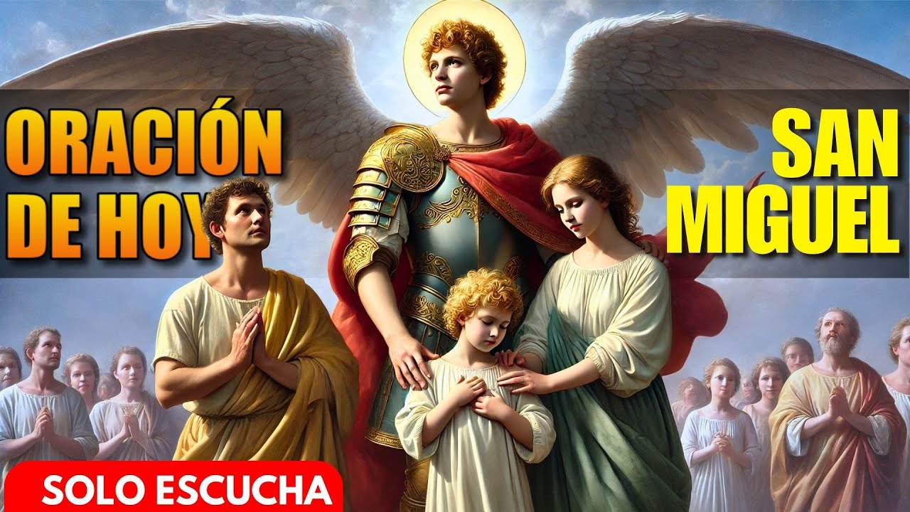 Ningún Mal Tocará tu Familia: haz esta oración poderosa con San Miguel