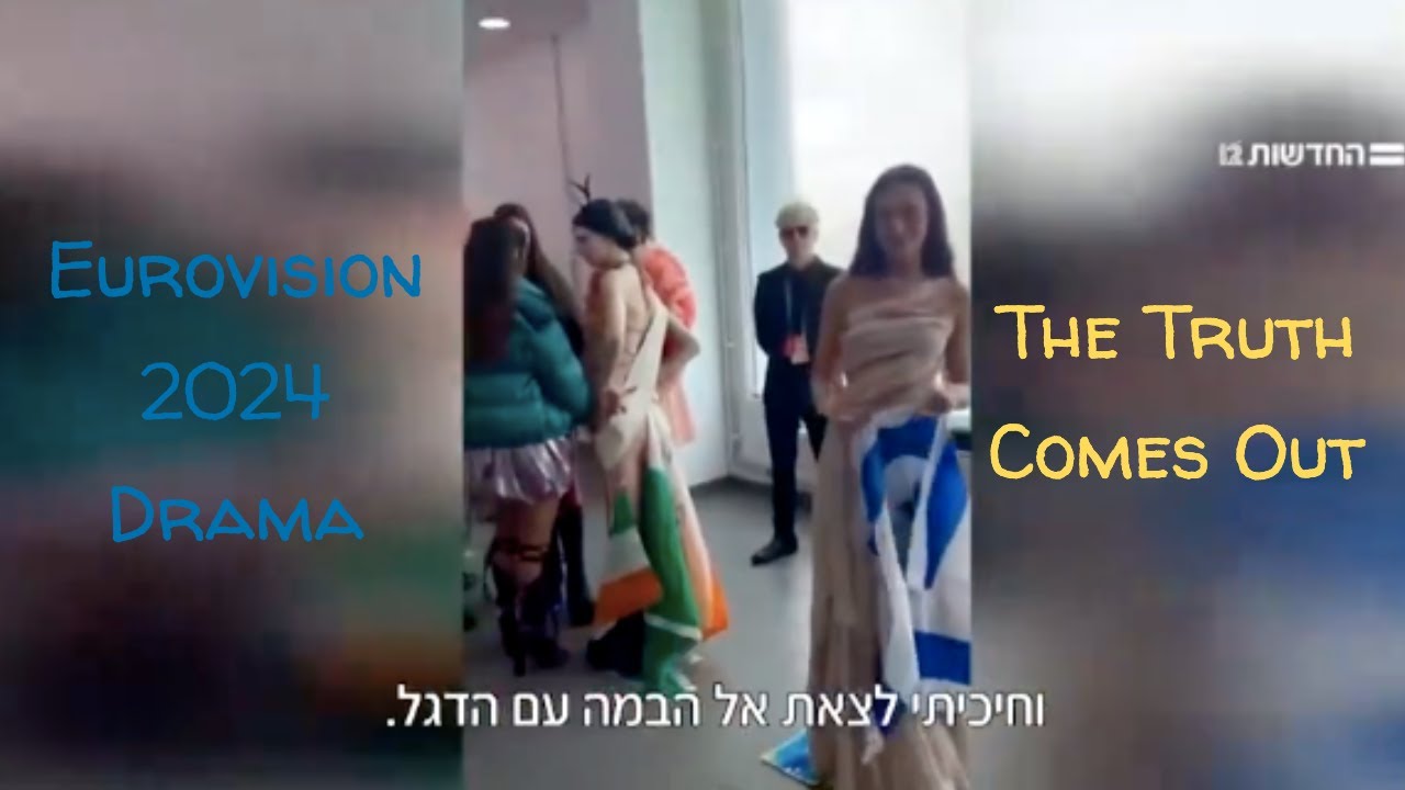 Eurovision 2024 Behind The Scenes Drama: The Truth Comes Out