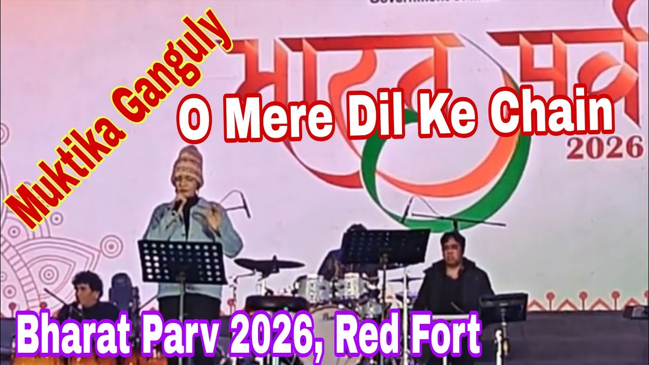 O Mere Dil Ke Chain  - Muktika  Ganguly | Bharat Parv - 2026, Red Fort, New Delhi