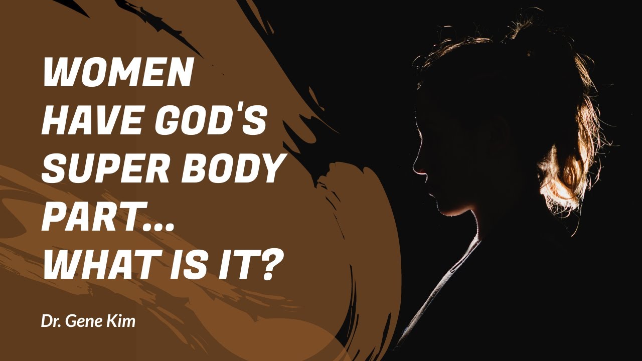 У женщин есть СУПЕР-часть тела, дарованная Богом... Что это? — Доктор Джин Ким