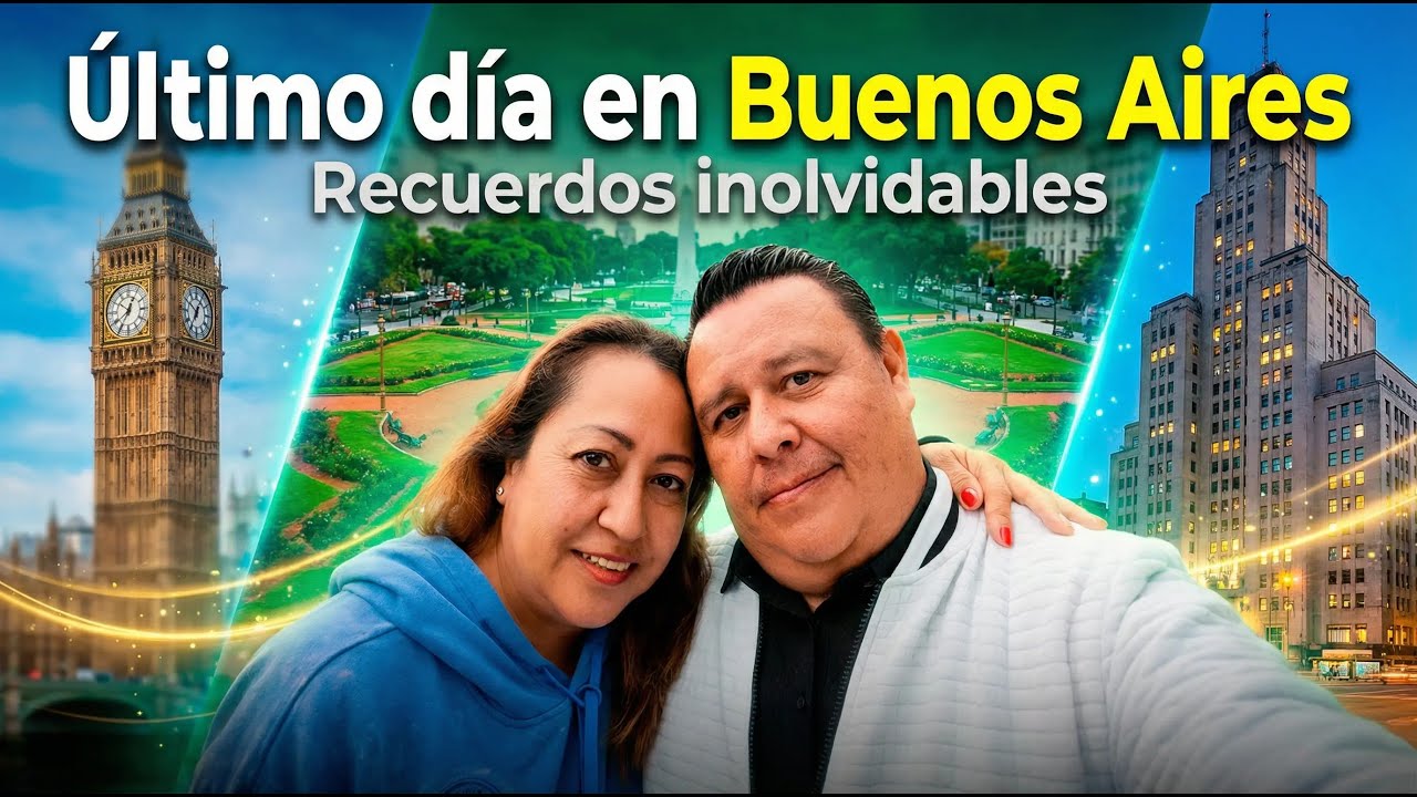 Día 10 |  Buenos Aires, un recuerdo para Siempre