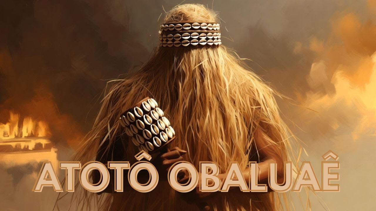 Atotô Obaluaê – Rei das Palhas | Música de Cura, Axé e Proteção | Música de Umbanda