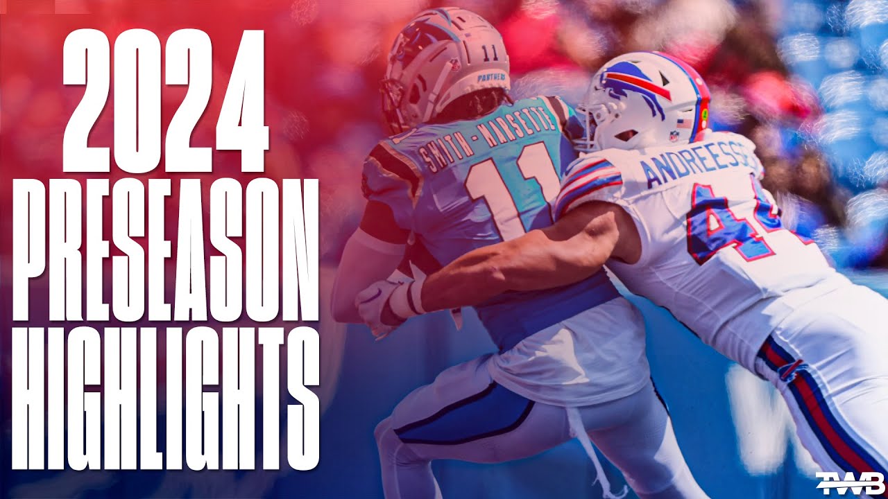 Buffalo Bills Full 2024 Preseason Highlights