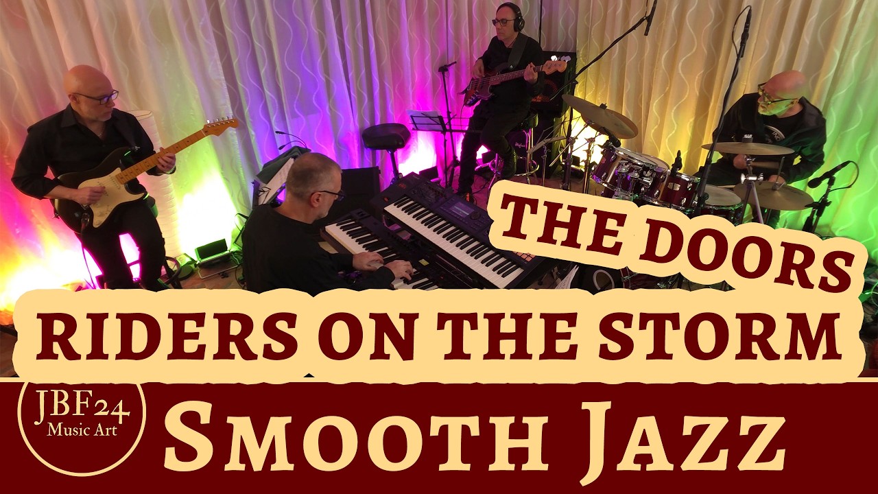 Riders On The Storm The Doors - smooth jazz - JBF24 Music Art