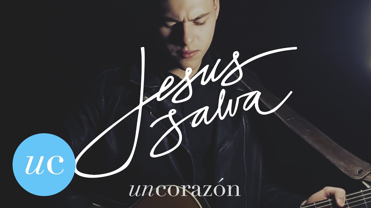 Un Coraz&oacute;n - Jes&uacute;s Salva (Ft. Steven Richards)
