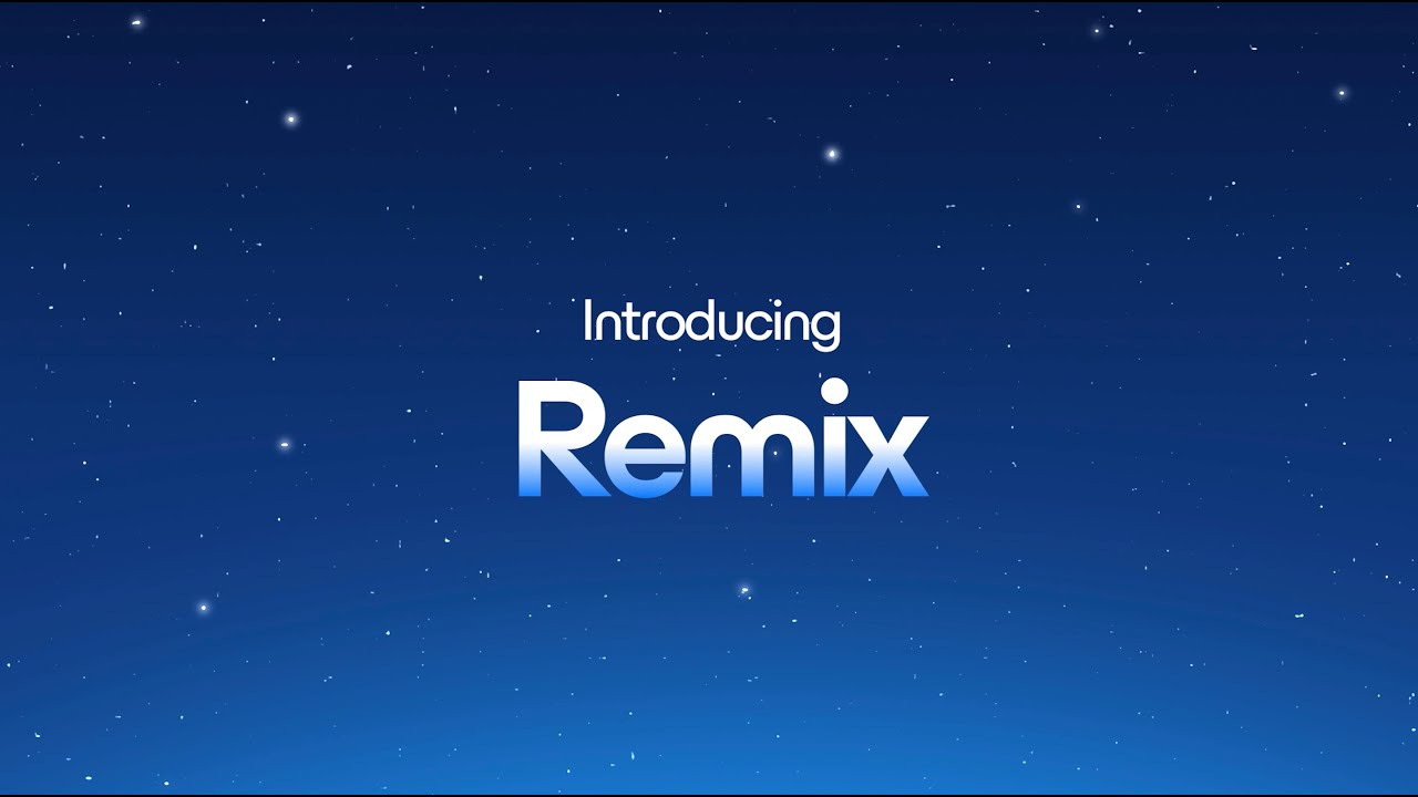 Meet Remix: Transform Content with AI