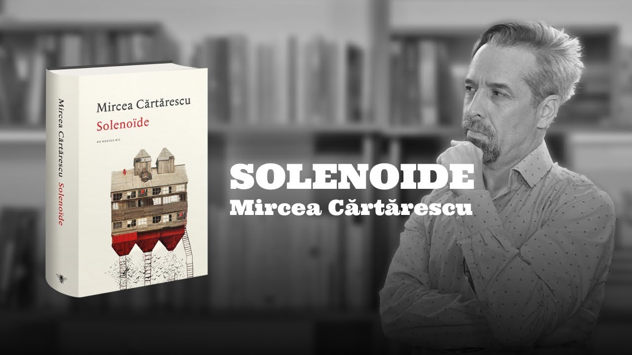 SOLENOIDE de Mircea Cărtărescu / Recomendación