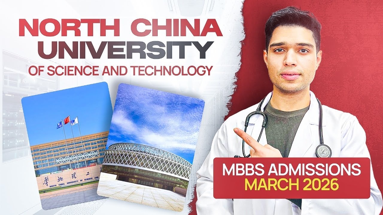 North China University of Science and Technology &bull; MBBS march intake 2026 &bull; Near to Beijing 