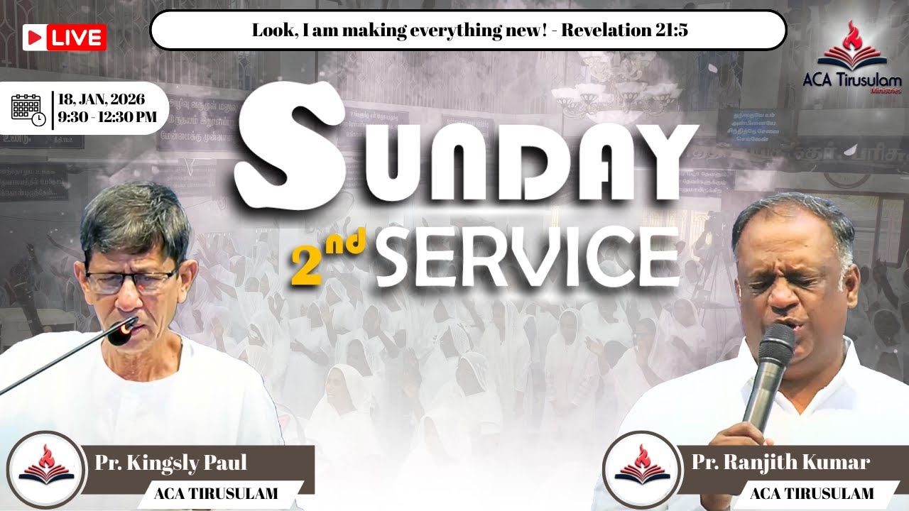 🔴Live Now - Sunday 2nd Service Pr.Kingsly Paul @| ACA CHURCH -TIRUSULAM