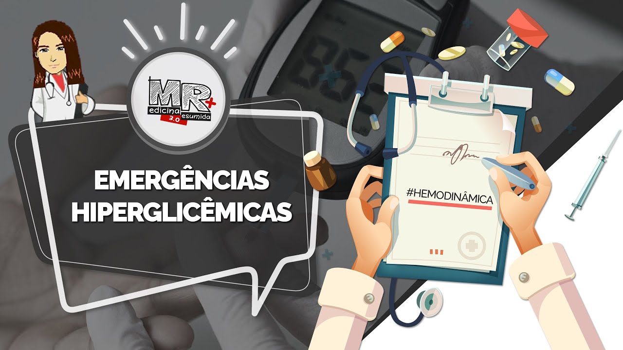 Emergências hiperglicêmicas - Cetoacidose diabética e EHH - Curso de emergências endócrinas - Aula 1