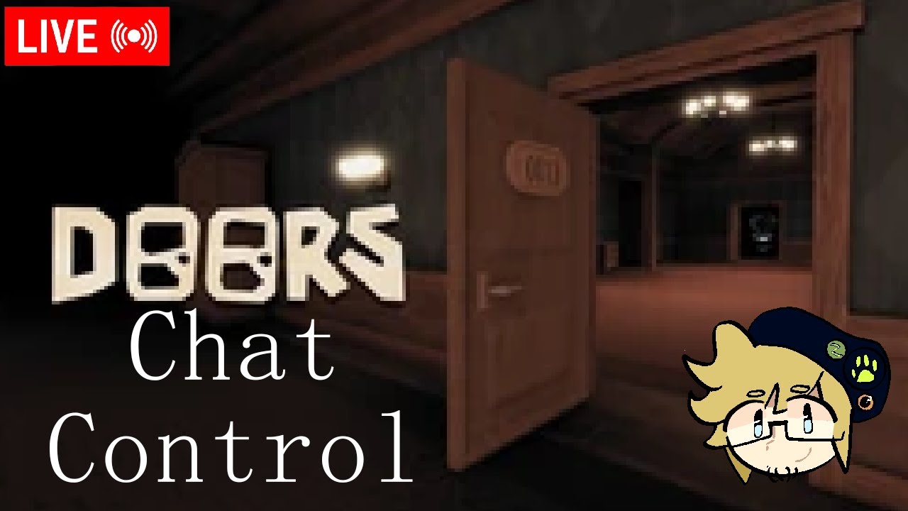 I Have No Control | DOORS - Chat Controls Live