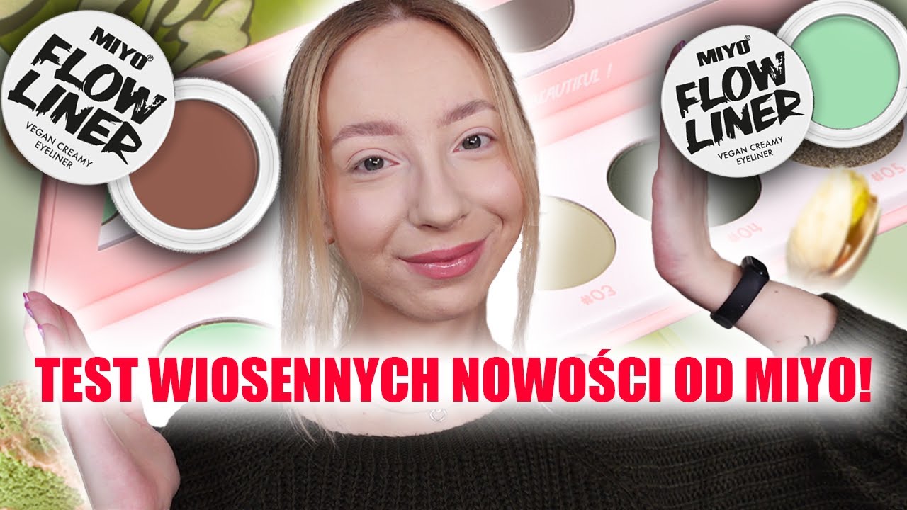 PISTACJOWE KOSMETYKI! | TEST WIOSENNYCH NOWOŚCI OD MIYO