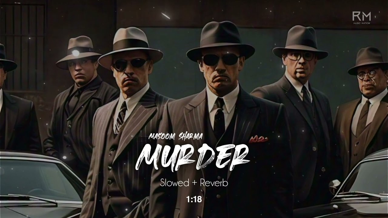 Masoom Sharma - Murder (slowed+reverb) | Haryanvi 2024