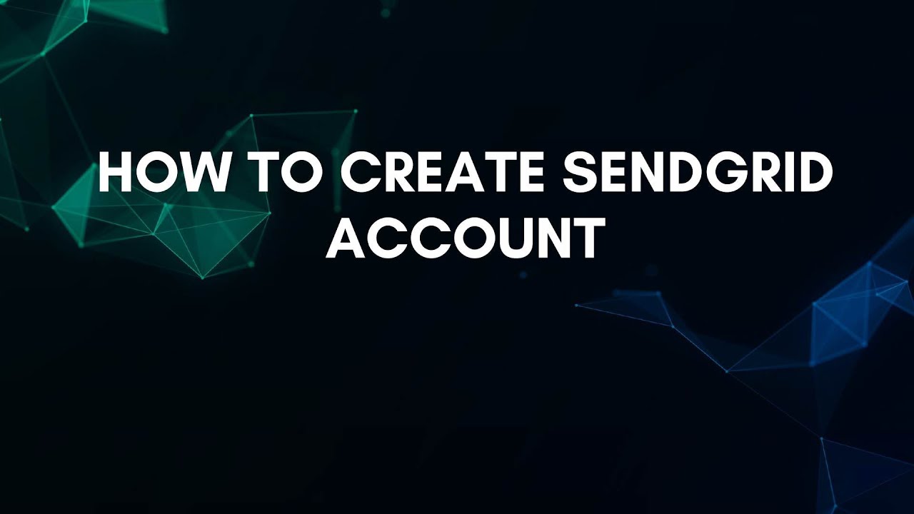 Как создать учетную запись SendGrid
