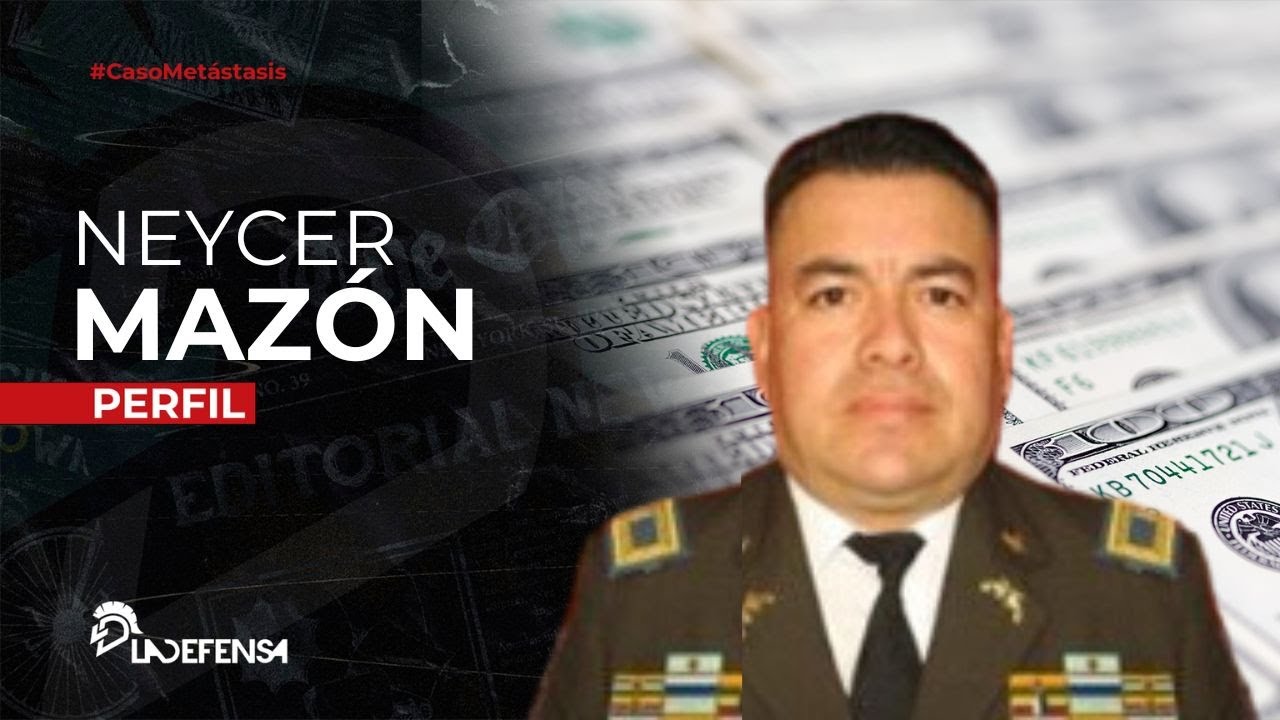 Neycer Lenín Mazón Simaleza: Coronel de la Policía | Implicado en el Caso Metástasis