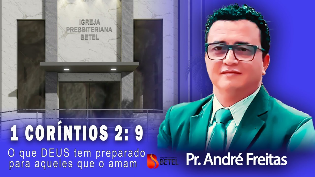 1 CORÍNTIOS  2:  9 ( O que DEUS tem preparado para aqueles que o amam )