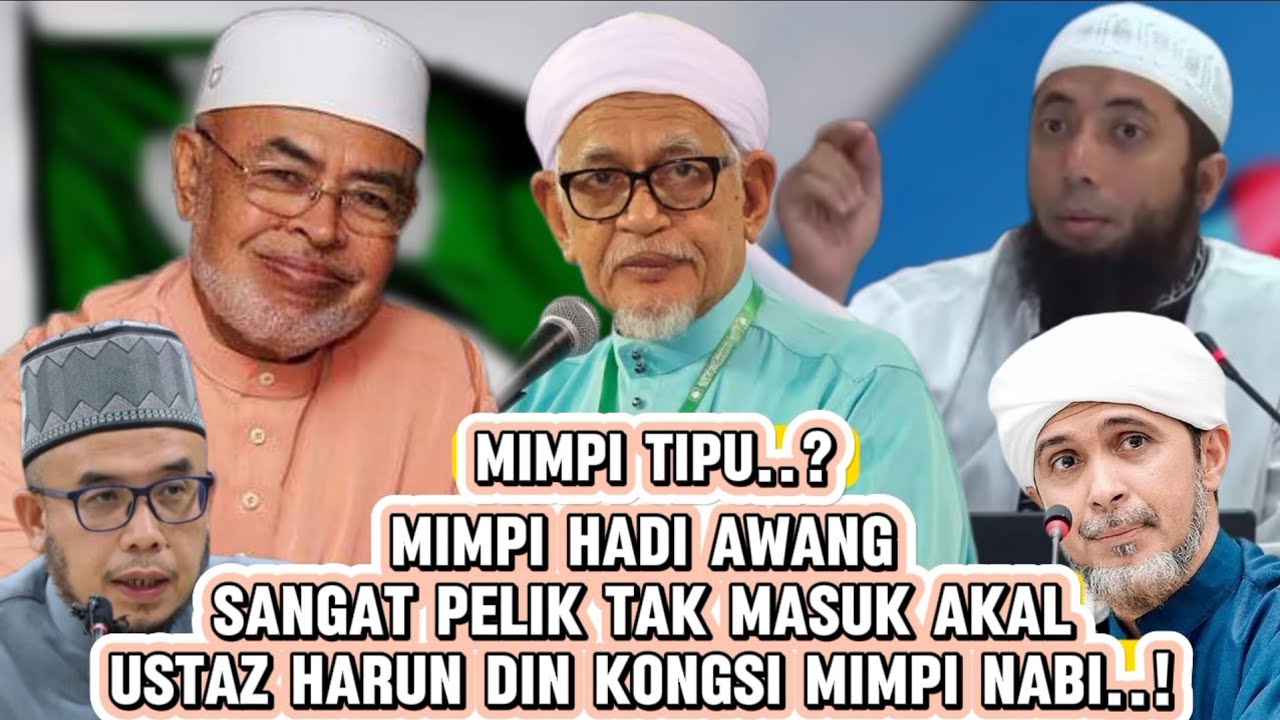 HADI MIMPI NABI MARAH MUKA HITAM PERBEZA MIMPI USTAZ HARUN DIN.