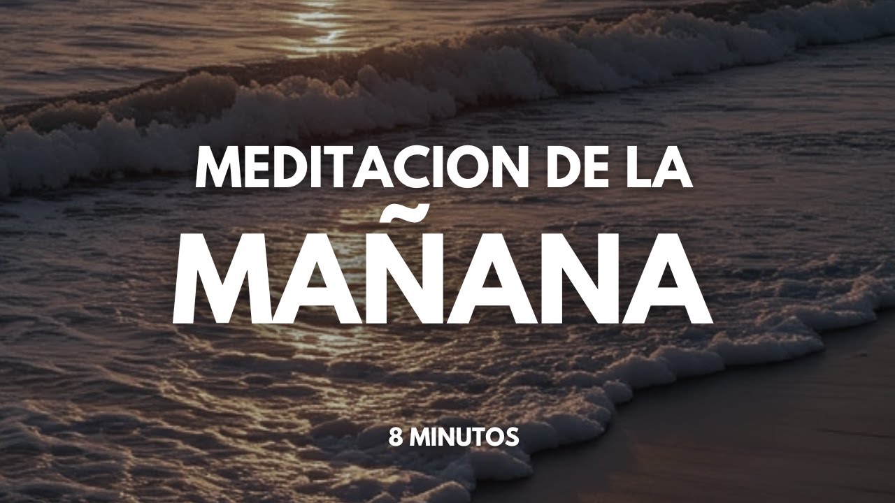 Meditaci&oacute;n CORTA de la ma&ntilde;ana - SUELTA y CONF&Iacute;A ☀️ - 8 minutos mindfulness