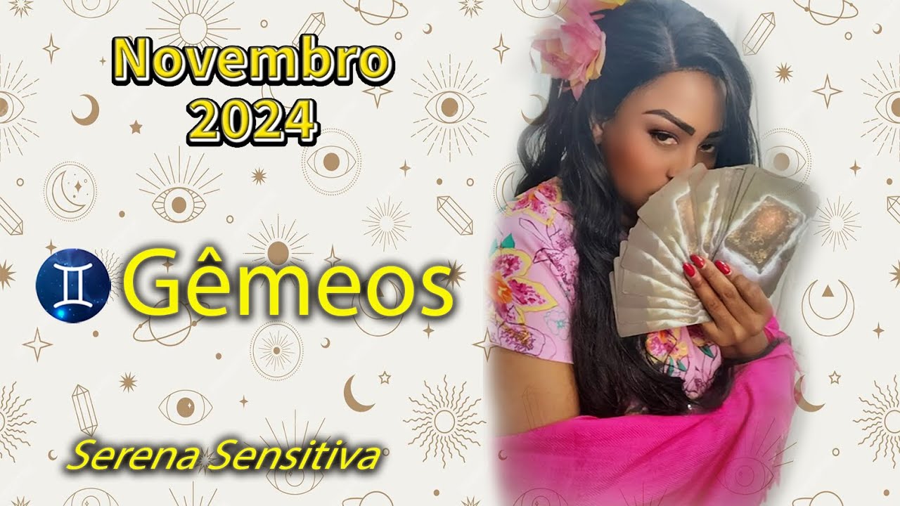 Leitura de Tar&ocirc; do m&ecirc;s de Novembro - G&ecirc;meos 