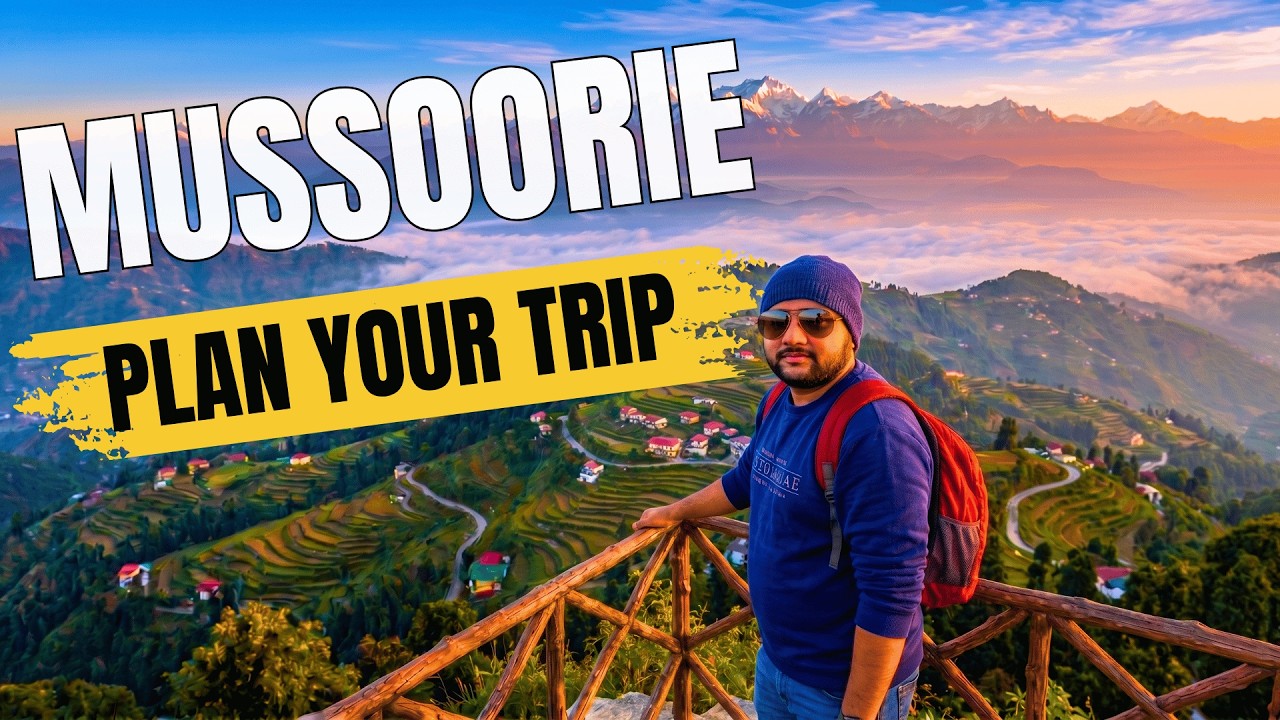 Mussoorie Tourist Places | Mussoorie Trip Plan and Budget Guide | Mussoorie Tour
