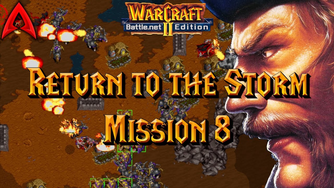 Пользовательская кампания Warcraft 2 || Возвращение в бурю - Миссия 8