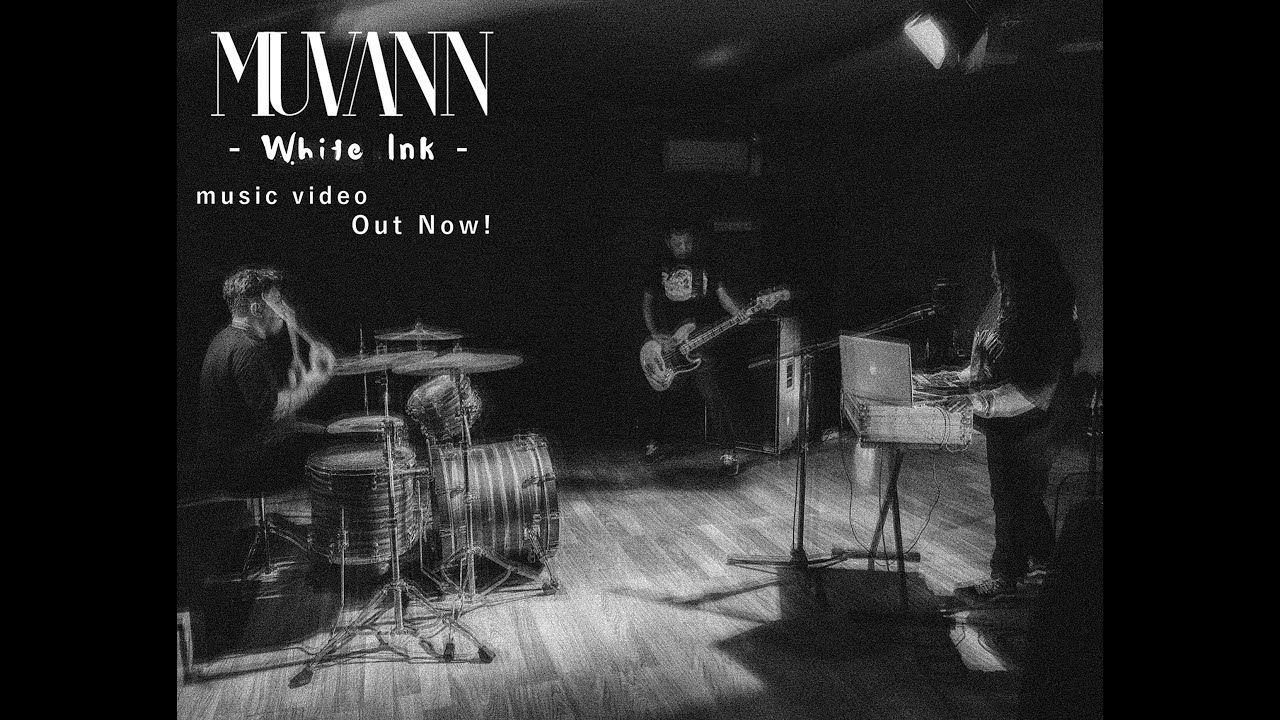 MUVANN - White Ink (Official Music Video)