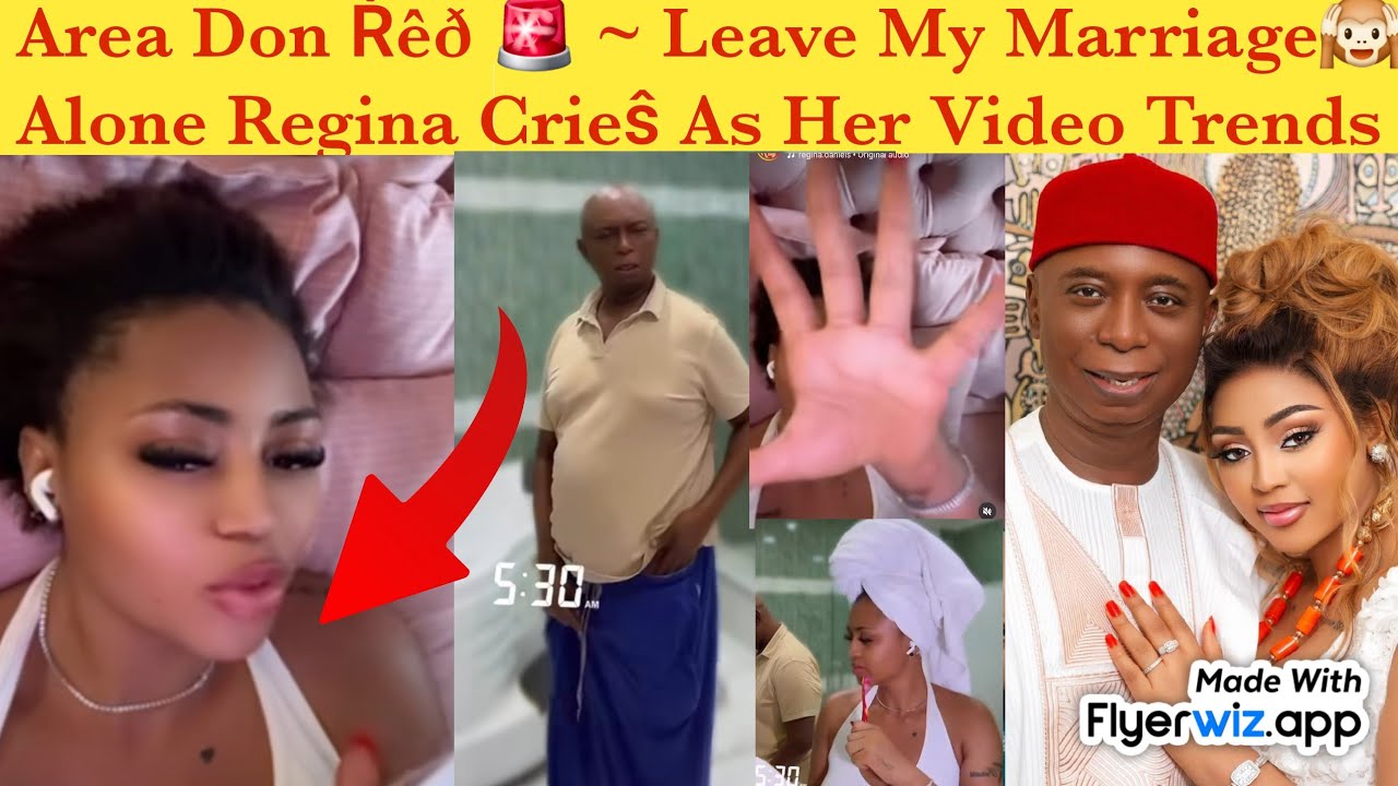 Area Don Ŕëð 🚨 ~ leave my marriage one! Regina Daniels cřiêŝ ouț as her vîdeô trën̈ðś