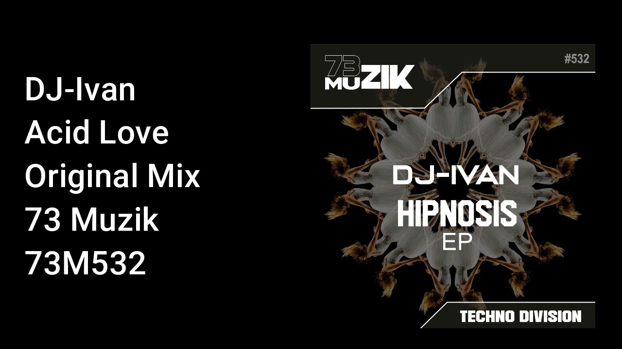 DJ Ivan - Acid Love (Original Mix)