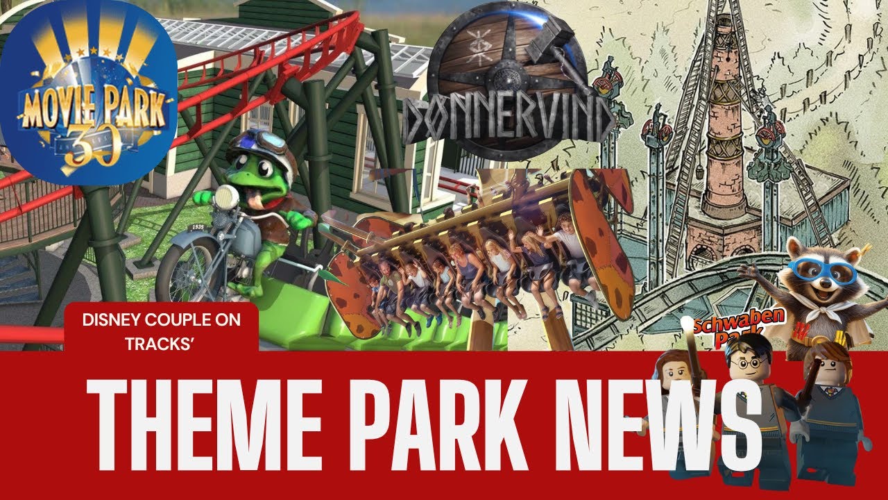 🎢 Theme Park News Vol. 1 – Die wichtigsten Freizeitpark-News weltweit!