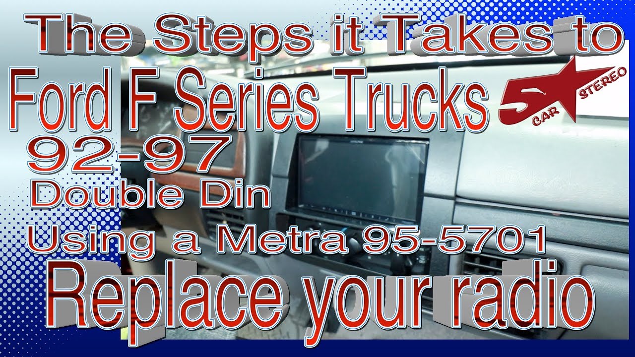 How to put A Double Din radio in a Ford F Series truck 92 97