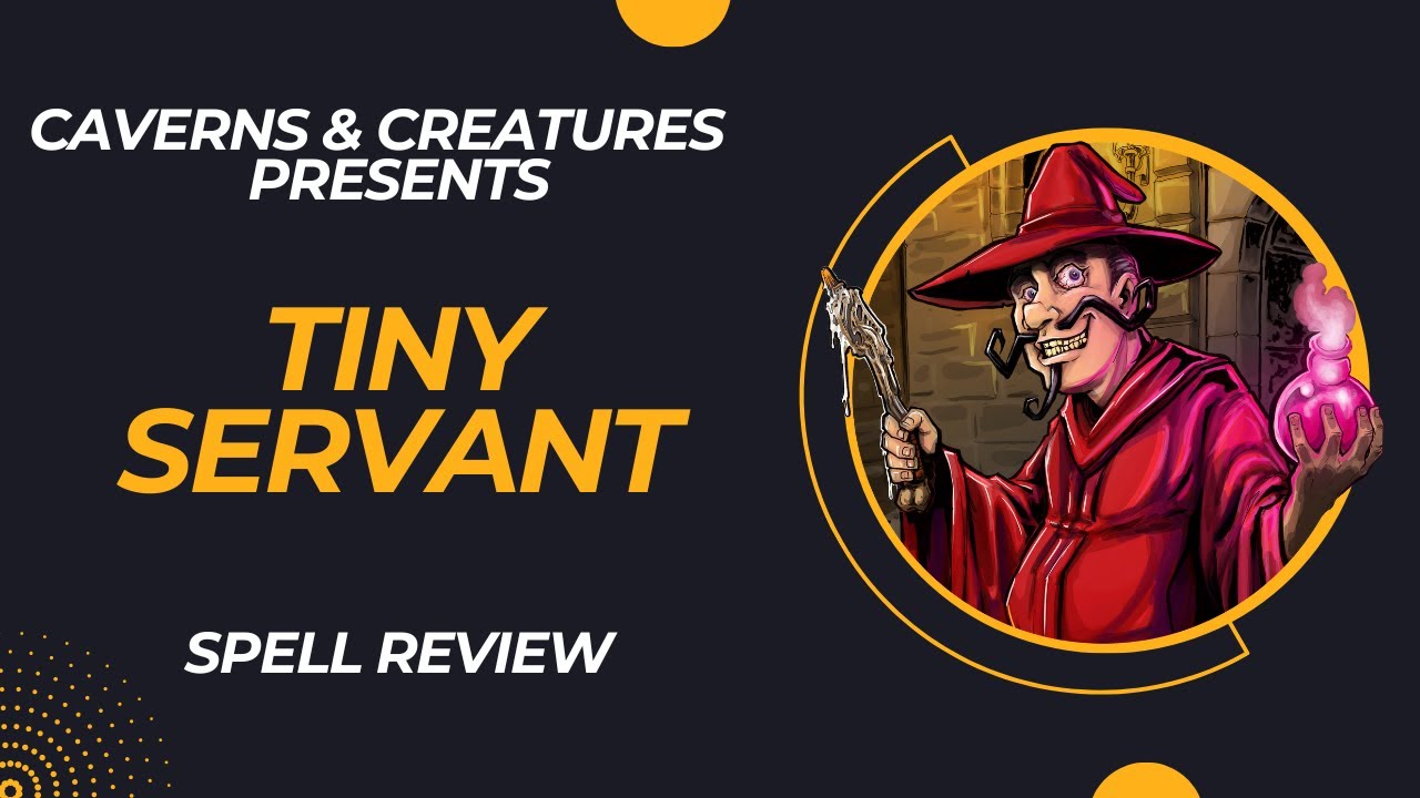 Tiny Servant 5e: Thank You for Your Tiny Service