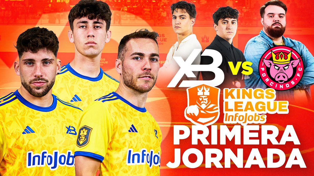 XBUYER TEAM vs PORCINOS FC ¡1 JORNADA KINGS LEAGUE!