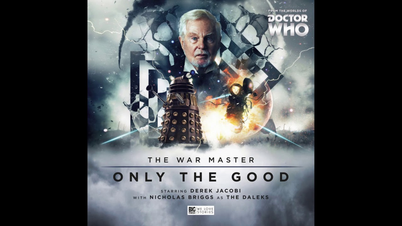 The War Master: Only The Good (Music Suite)