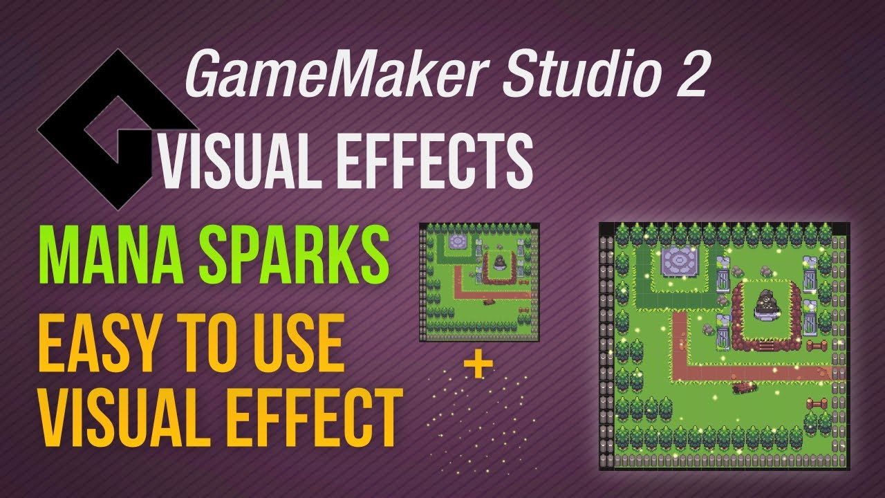Mana sparks effect [GameMaker Studio 2 | Vfx]