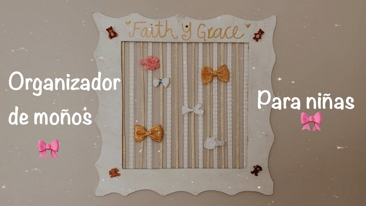 ORGANIZADOR DE MOÑOS PARA NIÑAS