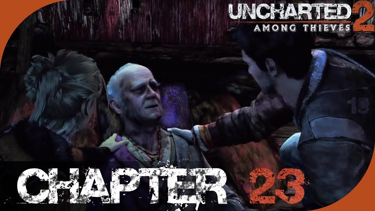 Uncharted 2: Among Thieves - Chapter 23 - Reunion