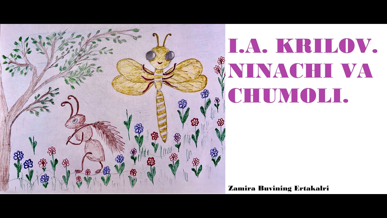 I.A. KRILOV. NINACHI VA CHUMOLI. Audio ertak.