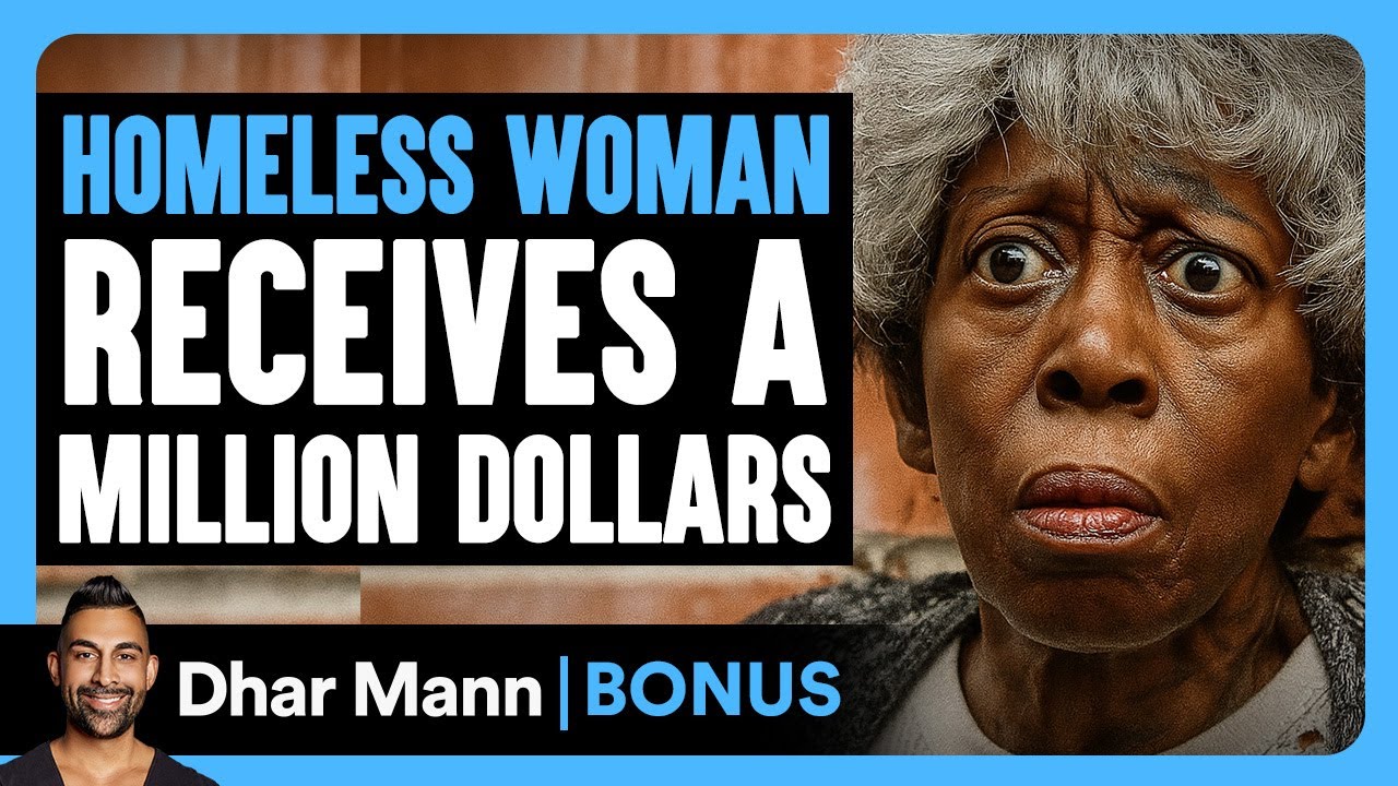 HOMELESS WOMAN Receives A MILLION DOLLARS | Dhar Mann Bonus!